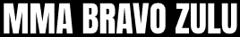 Mixed Martial Arts BRAVO ZULU
