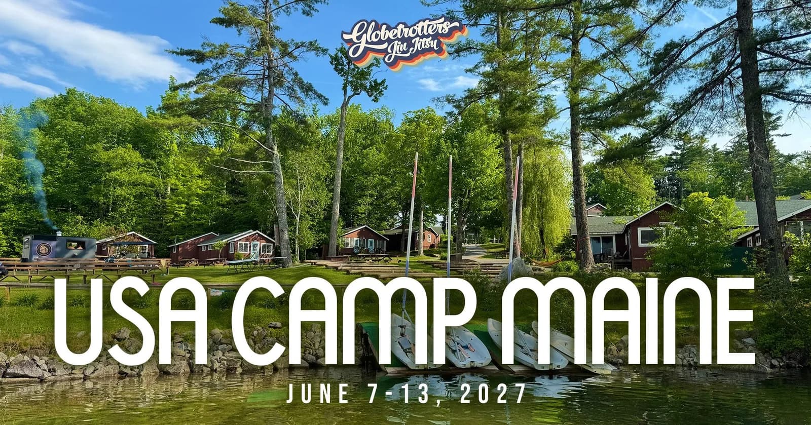 BJJ Globetrotters USA Camp Maine 2027 flyer