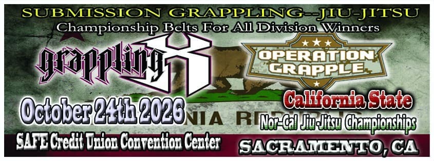 Grappling X 10/24/2026 California State Nor-Cal Championships, Sacramento, CA flyer