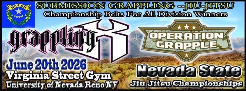 Grappling X 6/20/2026 Nevada State Jiu Jitsu Summer Games Reno NV flyer