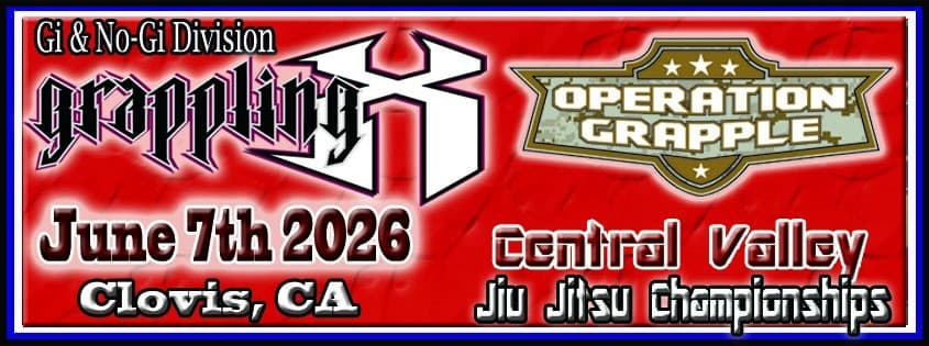 Grappling X 6/7/2026 Central Valley Jiu Jitsu Championships, Clovis, CA flyer