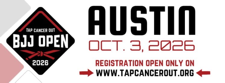 Tap Cancer Out 2026 Austin BJJ Open flyer