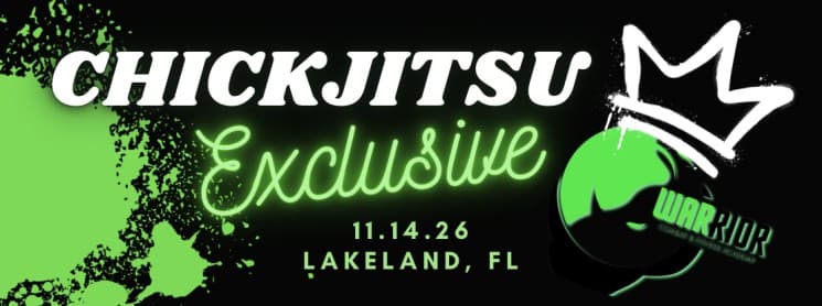 Chickjitsu Exclusive: LAKELAND, FL II flyer