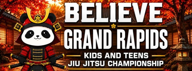 Believe Jiu Jitsu XIII Grand Rapids flyer