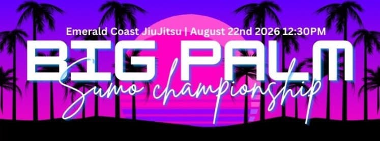 2nd Annual Big Palm Sumo Championship flyer