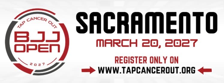 Flyer for the Tap Cancer Out 2027 Sacramento BJJ Open event