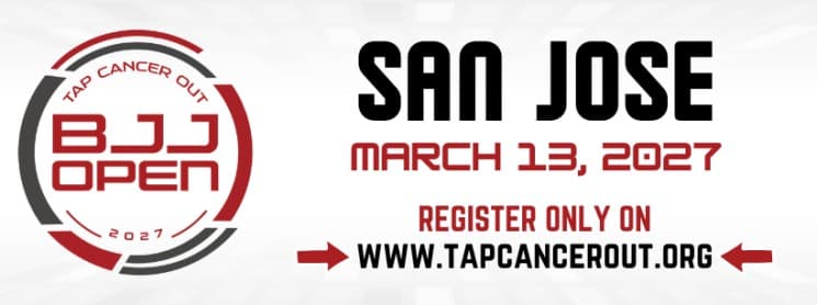 Flyer for the Tap Cancer Out 2027 San Jose BJJ Open event